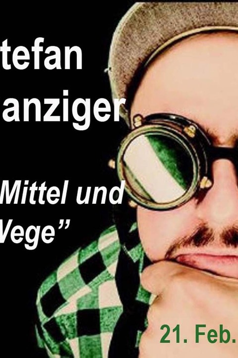 Stefan Danziger - Mittel und Wege (Ersatztermin fr 21.2.2025) - Rheinstetten - 27.06.2025 20:00