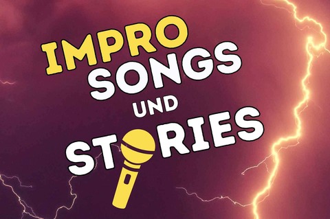 Impro Songs & Stories - Geschichten und Musik aus dem Moment - Ravensburg - 09.05.2025 20:00
