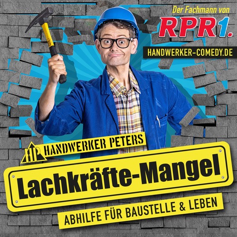 Handwerker Peters - Lachkrfte-Mangel - Deidesheim - 24.10.2025 20:00