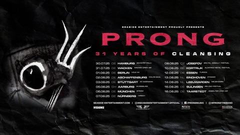 PRONG + special guests - &#8222;31 Years Of Cleansing Tour 2025&#8220; - Aschaffenburg - 02.08.2025 20:00