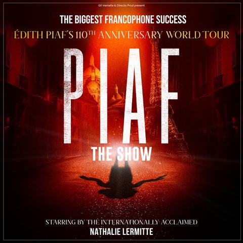 &#8222;Piaf! The Show&#8220; - Berlin - 30.10.2025 20:00