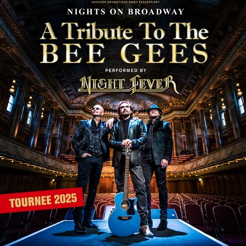 Nights on Broadway - A Tribute to the BEE GEES performed by NIGHT FEVER - Berlin - 12.10.2025 19:00