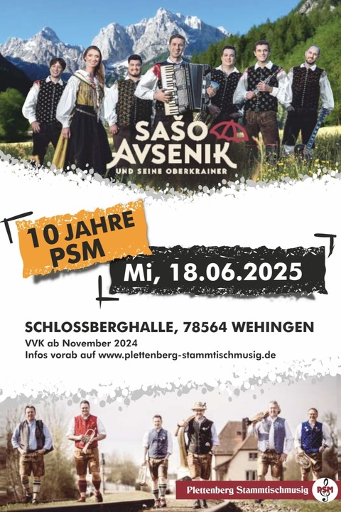 Jubilum 10 Jahre Plettenberg Stammtischmusig - Plettenberg Stammtischmusig und Saso Avsenik - Wehingen - 18.06.2025 19:00