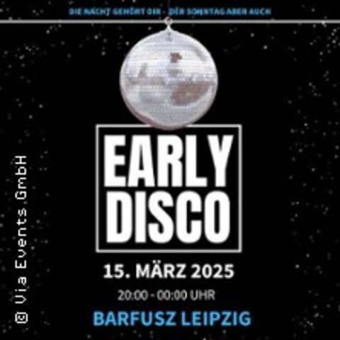 Early Disco Leipzig - LEIPZIG - 15.03.2025 20:00