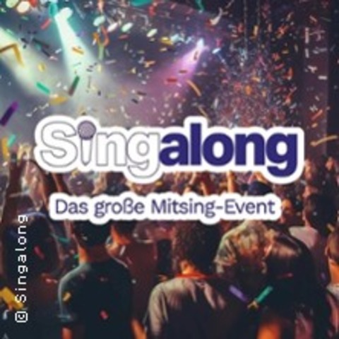 SingAlong - Das groe Mitsing-Event - Hamburg - 03.07.2025 20:00