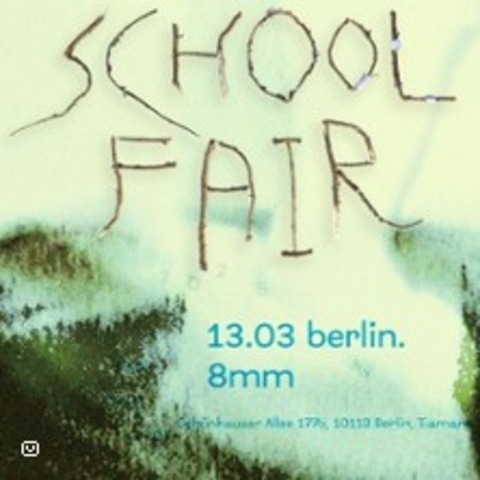 School Fair (NZ) - BERLIN - 13.03.2025 19:00