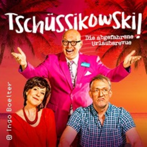 Tschssikowski! - HAMBURG - 15.05.2025 18:30
