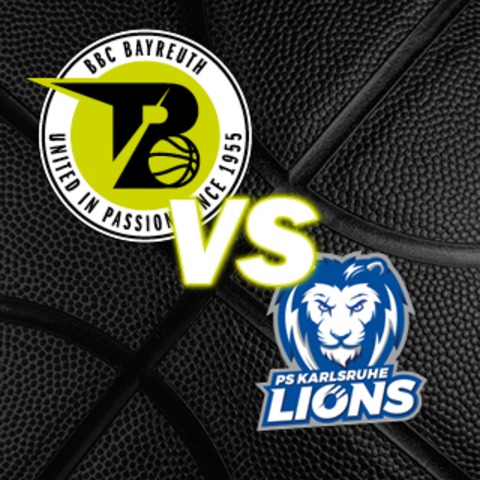 BBC Bayreuth vs. PS Karlsruhe Lions - Bayreuth - 19.04.2025 19:00