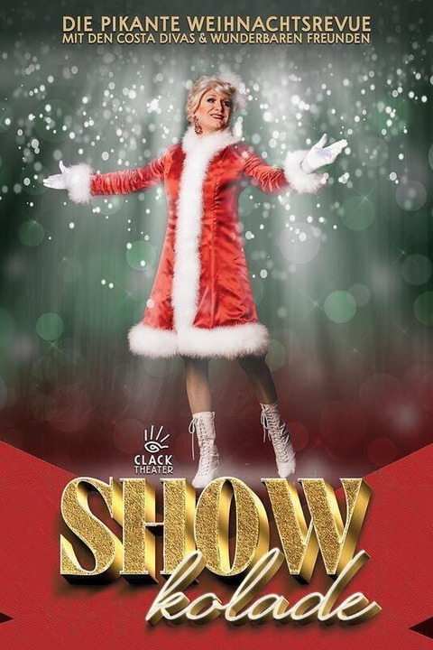 SHOWkolade o Die pikante WeihnachtsRevue - Lutherstadt Wittenberg - 19.12.2026 19:30