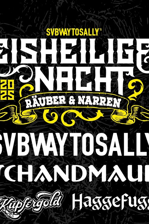 EISHEILIGE NACHT 2025 - SUBWAY TO SALLY + SCHANDMAUL + Kupfergold + Haggefugg - Wrzburg - 27.12.2025 19:00