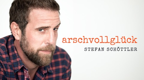 Stefan Schttler &#8222;Arschvollglck&#8220; - Bad Soden-Salmnster - 13.09.2025 19:30