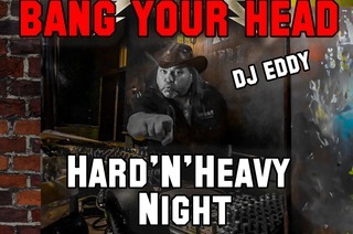 BANG YOUR HEAD - Old School HardnHeavy Party w/DJ Eddy (Rockfabrik Ludwigsburg) - DJ Eddy (Rockfabrik Ludwigsburg