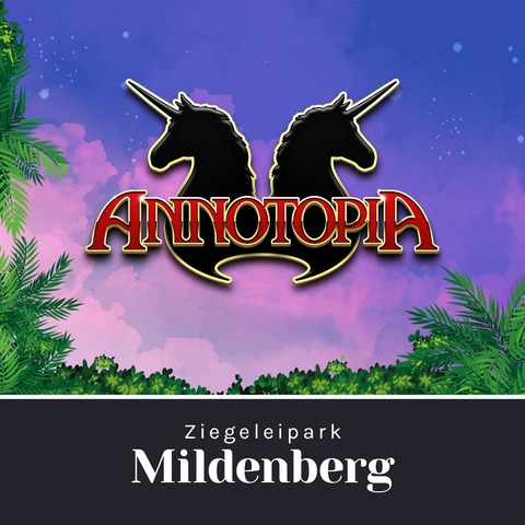 Annotopia - Mildenberg - Zehdenick - 29.05.2025 11:00