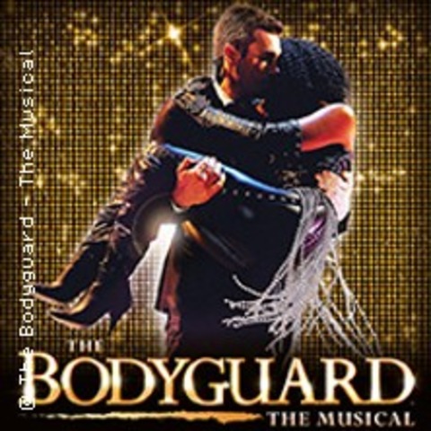 The Bodyguard - The Musical - Berlin - 11.03.2026 19:30
