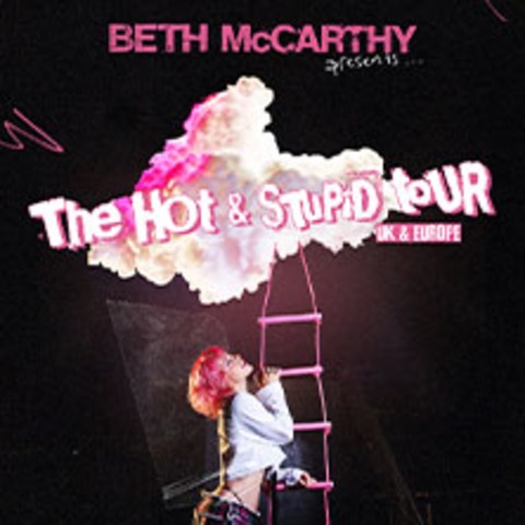 Beth McCarthy - The Hot & Stupid Tour - MNCHEN - 24.05.2025 20:00