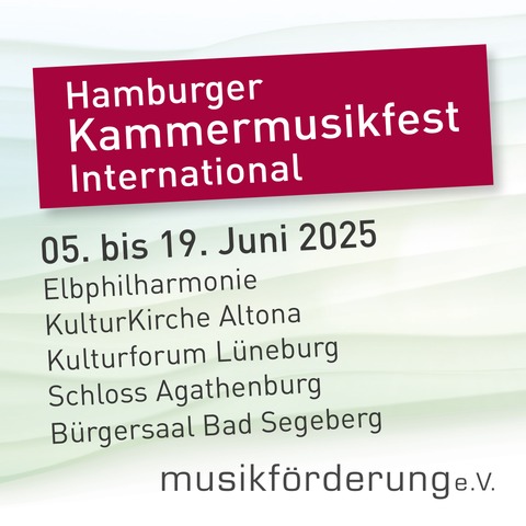Hamburger Kammermusikfest International 2025 - Hamburg - 15.06.2025 11:00