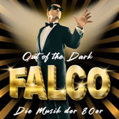 Out of the Dark &#8211; Falco: Die Musik der 80er - Nrnberg - 17.11.2025 20:00
