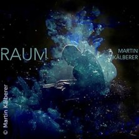 Martin Klberer - Raum - INNING AM AMMERSEE - 05.06.2025 20:00