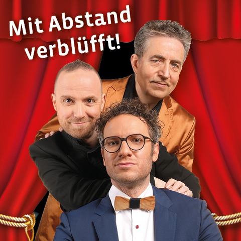 MS N 2 - Mit Abstand verblfft - Dresden - 21.05.2025 20:00