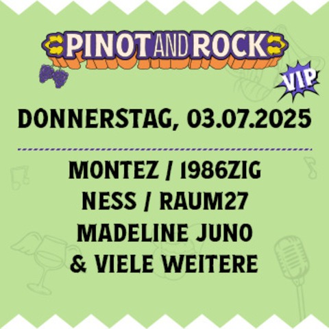 Montez und Ness (VIP TICKET) bei Pinot and Rock 2025 - Breisach - 03.07.2025 15:00