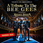 A Tribute to The Bee Gees