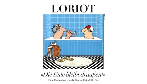 Loriot - Die Ente bleibt drauen! - Pforzheim - 18.10.2025 19:30