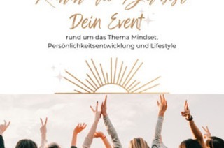 Komm wie Du bist - Dein Event rund um Persnlichkeitsentwicklung, Mindest & Lifestyle