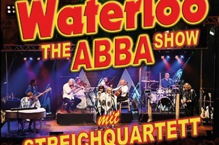 Waterloo - The Abba Show - 4 SWEDES & Streichquartett
