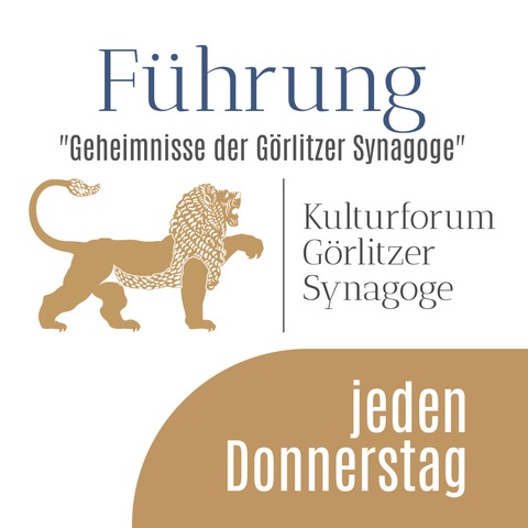 Fhrung: Geheimnisse der Grlitzer Synagoge: Menschen - Legenden - Geschichte(n) - Grlitz - 27.03.2025 15:00