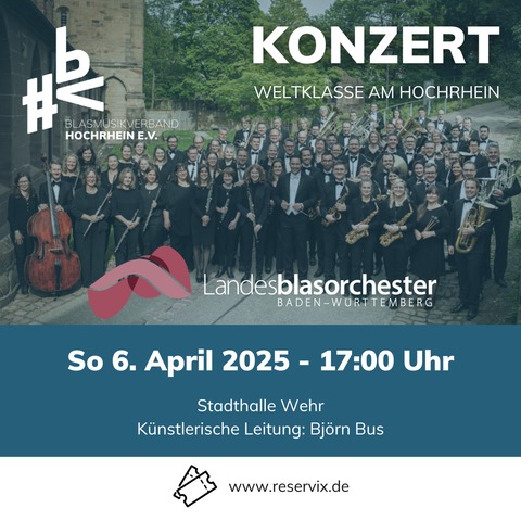 Landesblasorchester Baden-Wrttemberg - Wehr - 06.04.2025 17:00