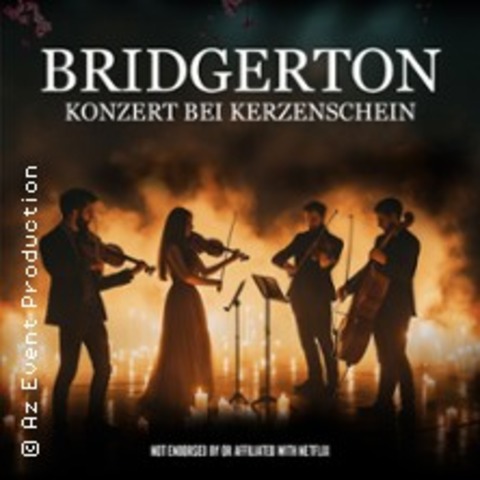 Bridgerton Musik bei Kerzenschein - Elsteraue / OT Alttrglitz (Zeitz) - 12.05.2025 19:00