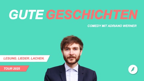 GUTE GESCHICHTEN - Lesung. Lieder. Lachen. - Wiesbaden - 21.03.2025 19:00