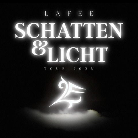 LAFEE - SCHATTEN & LICHT TOUR 2025 - Chemnitz - 08.11.2025 20:00