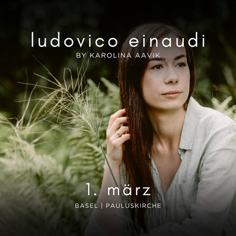 Ludovico Einaudi by Karolina Aavik - Basel - 01.03.2025 19:30