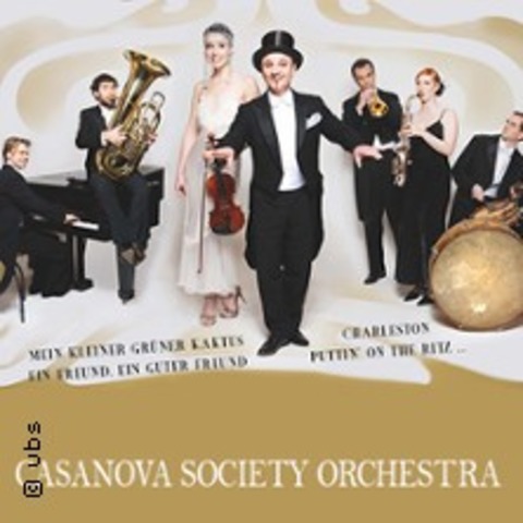 Casanova Society Orchestra - 100 Jahre Die Goldenen 20er - SCHWEDT/ODER - 22.02.2026 18:00