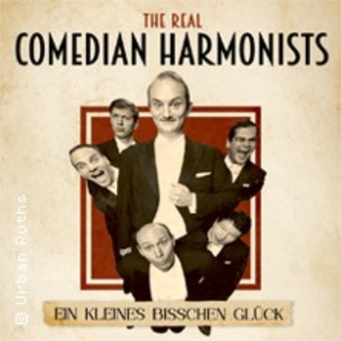 The Real Comedian Harmonists - Ein kleines bisschen Glck - DIEPHOLZ - 21.10.2025 20:00