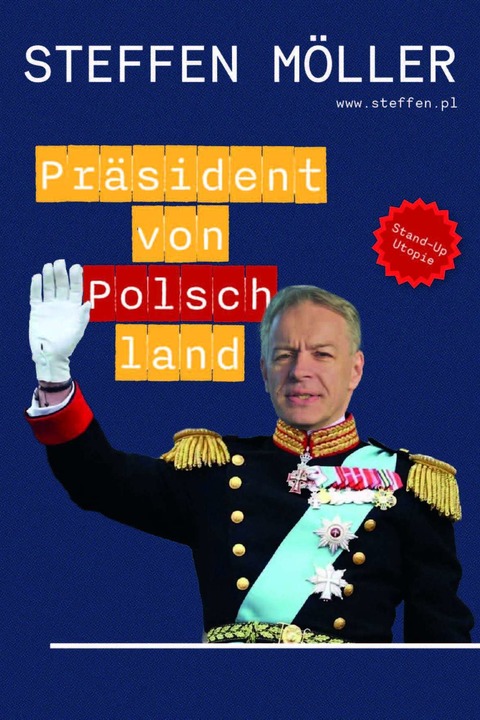 STEFFEN MLLER - &#8222;Prsident von Polschland - Kiel - 30.03.2026 19:30