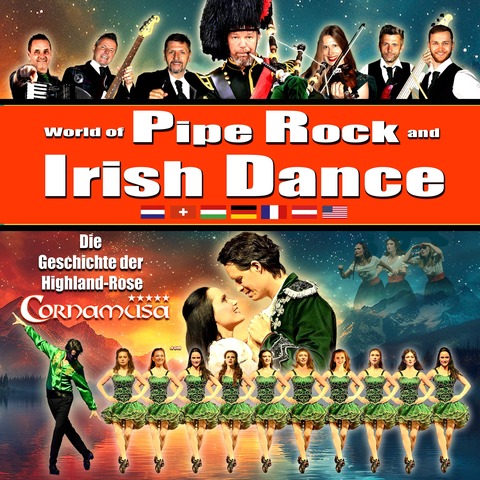 Cornamusa &#8222;World of Pipe Rock and Irish Dance&#8220; - Die Geschichte der Highland-Rose - Singen - 04.05.2025 18:00