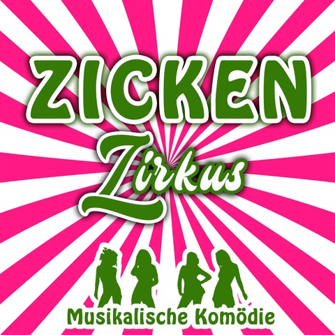 Zickenzirkus - Spa, Frauenpower & Hits zum Mittrllern - Magdeburg - 26.09.2025 20:00