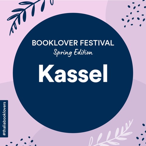 Booklover Festival 2025 - Dein Festival Tag in Kassel - Kassel - 24.05.2025 16:00