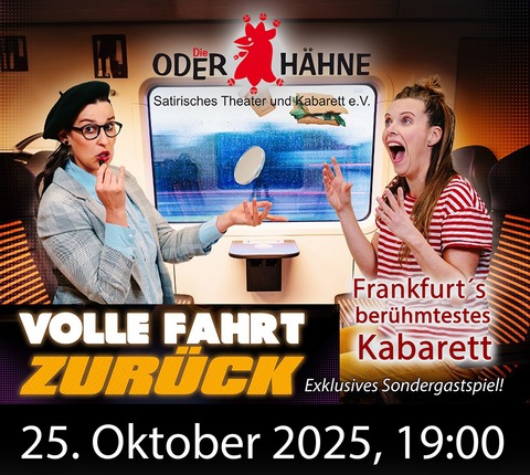 Volle Fahrt zurck - Bad Freienwalde - 25.10.2025 19:00