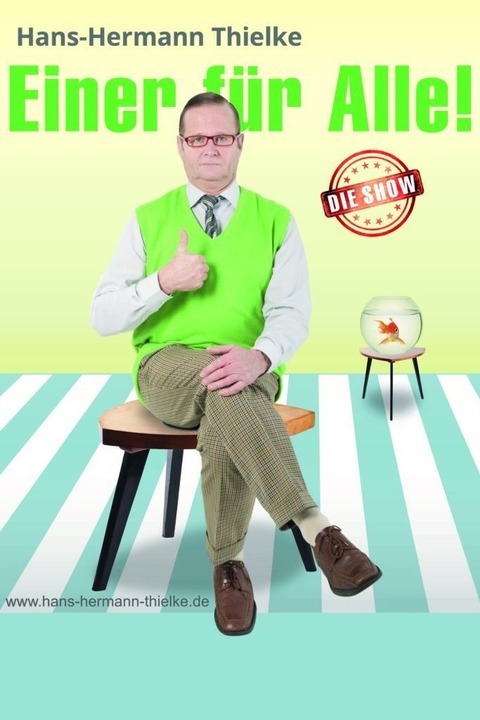 Sommer-Comedy - HANS HERMANN THIELKE - Einer fr Alle - Kiel - 14.07.2025 19:30