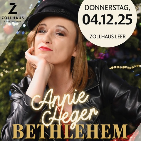 Annie Heger & Band - &#8222;BETHLEHEM&#8220; - Leer - 04.12.2025 20:00