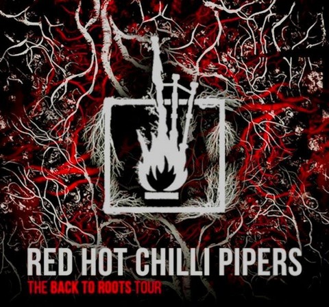 RED HOT CHILLI PIPERS - &#8222;Back to Roots World Tour 2025&#8220; - Berlin - 10.11.2025 20:00