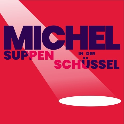Michel in der Suppenschssel - Kronach - 29.05.2025 15:00