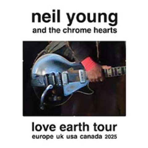 Neil Young & The Chrome Hearts - Love Earth Tour 2025 - MNCHENGLADBACH - 04.07.2025 18:00