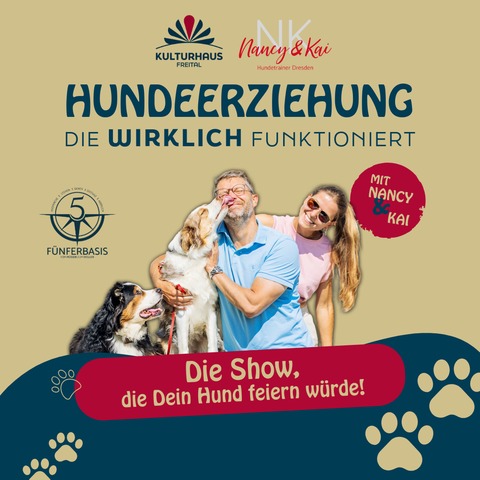 Hundeerziehung, die WIRKLICH funktioniert !  mit Nancy & Kai - Freital - 18.10.2025 19:00