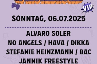 VIP Ticket: Alvaro Soler, No Angels, DIKKA, 06.07.2025