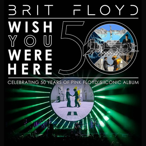 BRIT FLOYD - Wish you were here - Celebrating 50 years - Heilbronn - 18.10.2025 20:00
