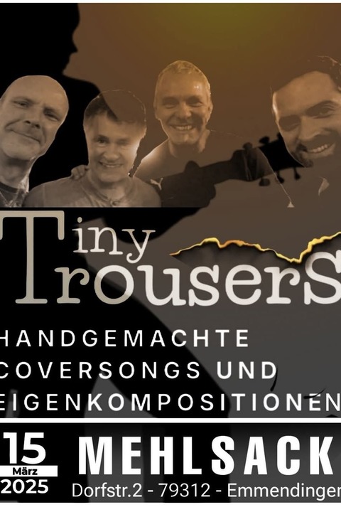 Heiko Sauter and the tiny Trousers - Emmendingen - 15.03.2025 20:30